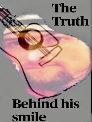 cover image of The Truth Behind his Smile